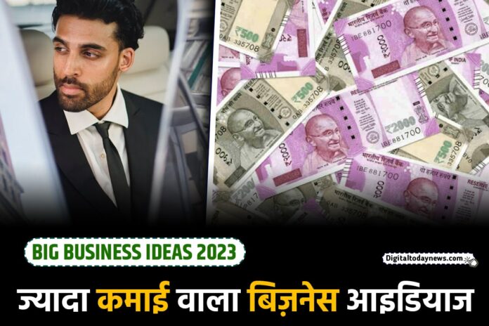 Big Business Ideas 2023